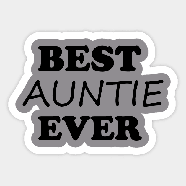 best auntie ever Sticker by creativitythings 